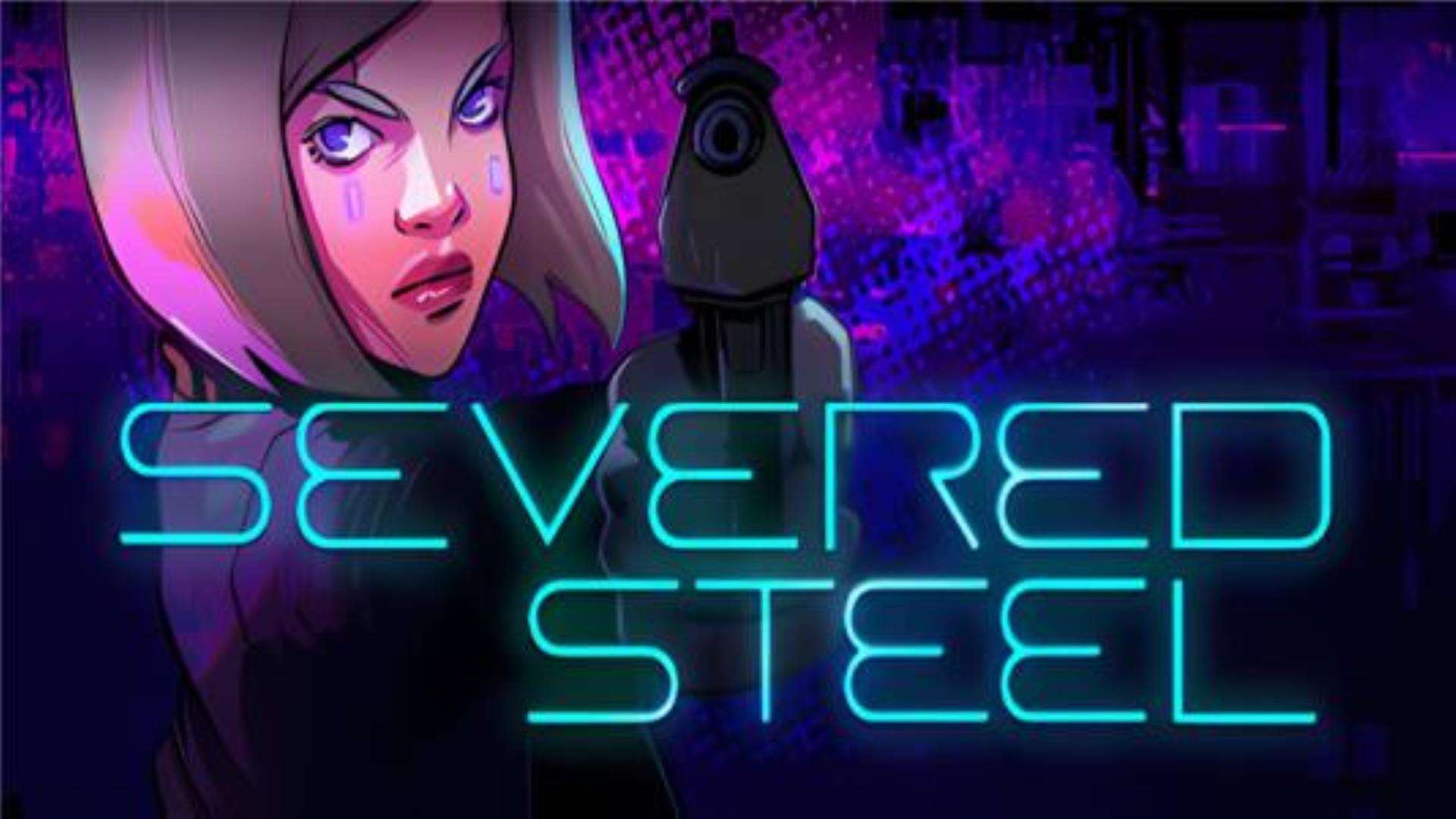《Severed Steel》断钢 《Severed Steel》断钢