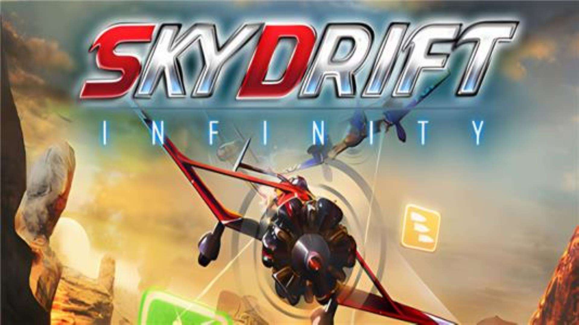 《飞天无限》Skydrift Infinity 《飞天无限》Skydrift Infinity