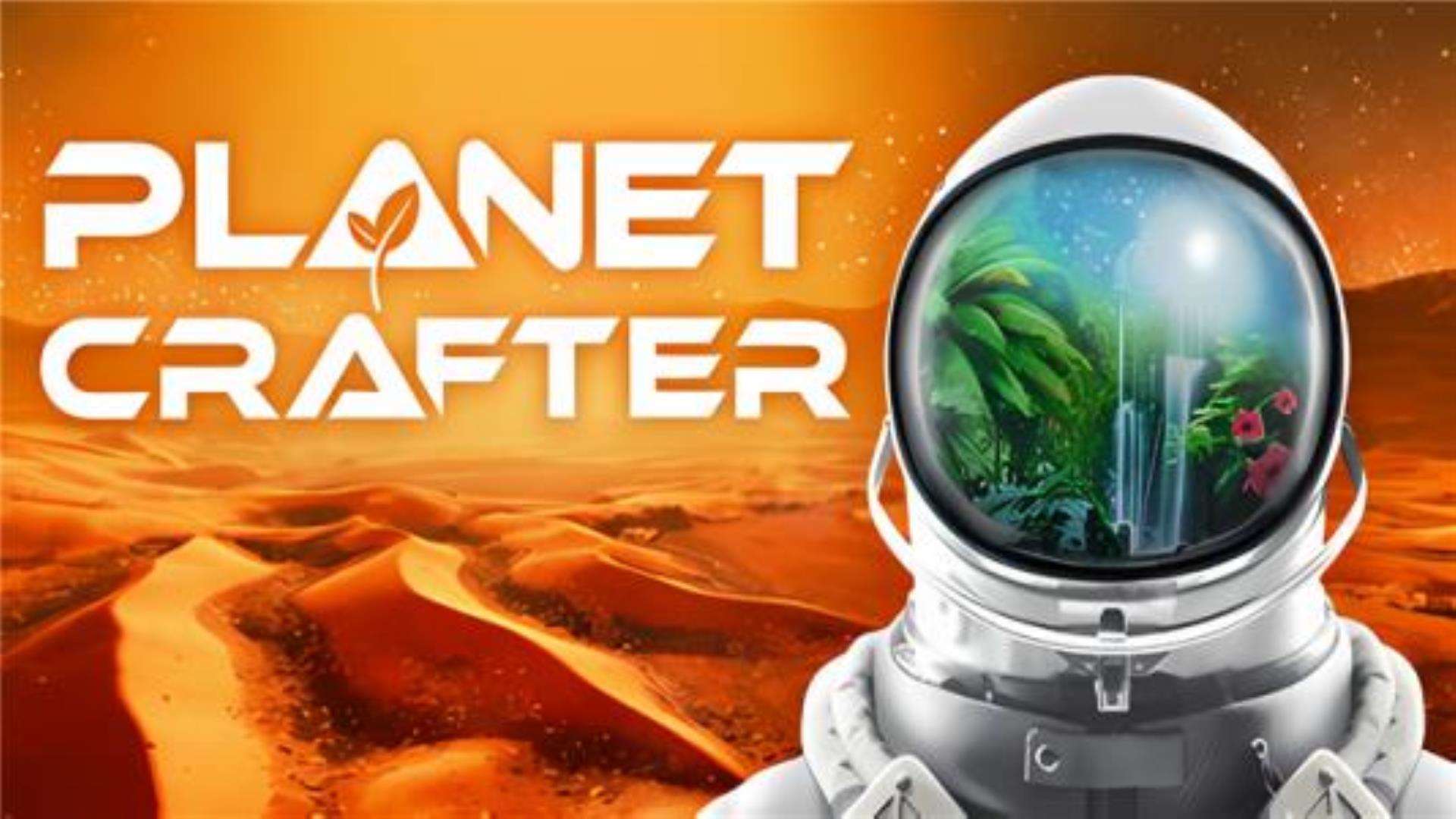 《星球工匠》The Planet Crafter 《星球工匠》The Planet Crafter