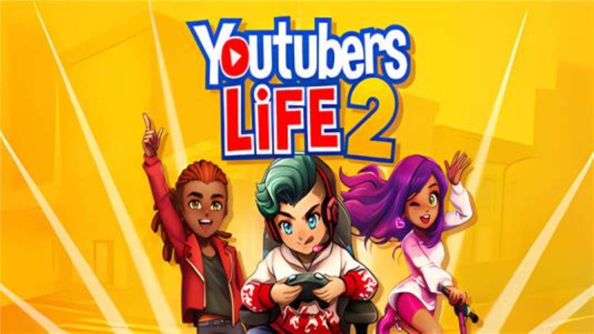 《油管主播的生活2》Youtubers Life 2 《油管主播的生活2》Youtubers Life 2