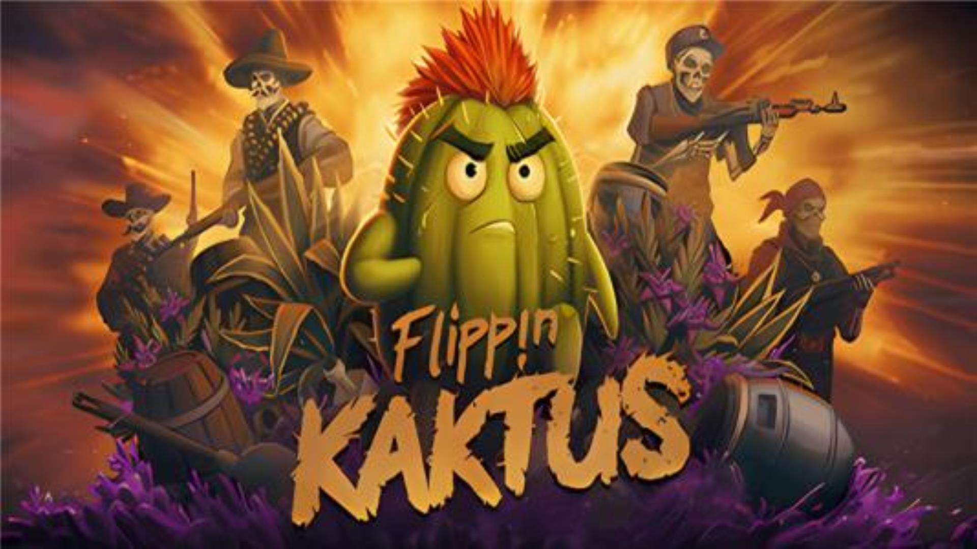 《暴走仙掌人》Flippin Kaktus 《暴走仙掌人》Flippin Kaktus