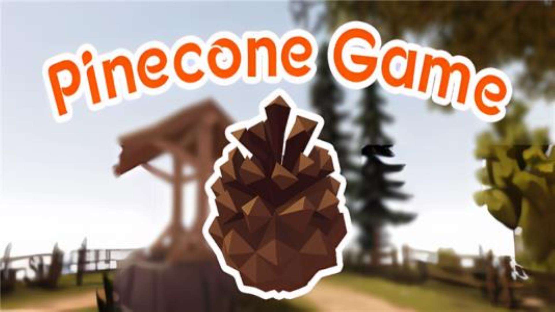《松果游戏》Pinecone Game 《松果游戏》Pinecone Game
