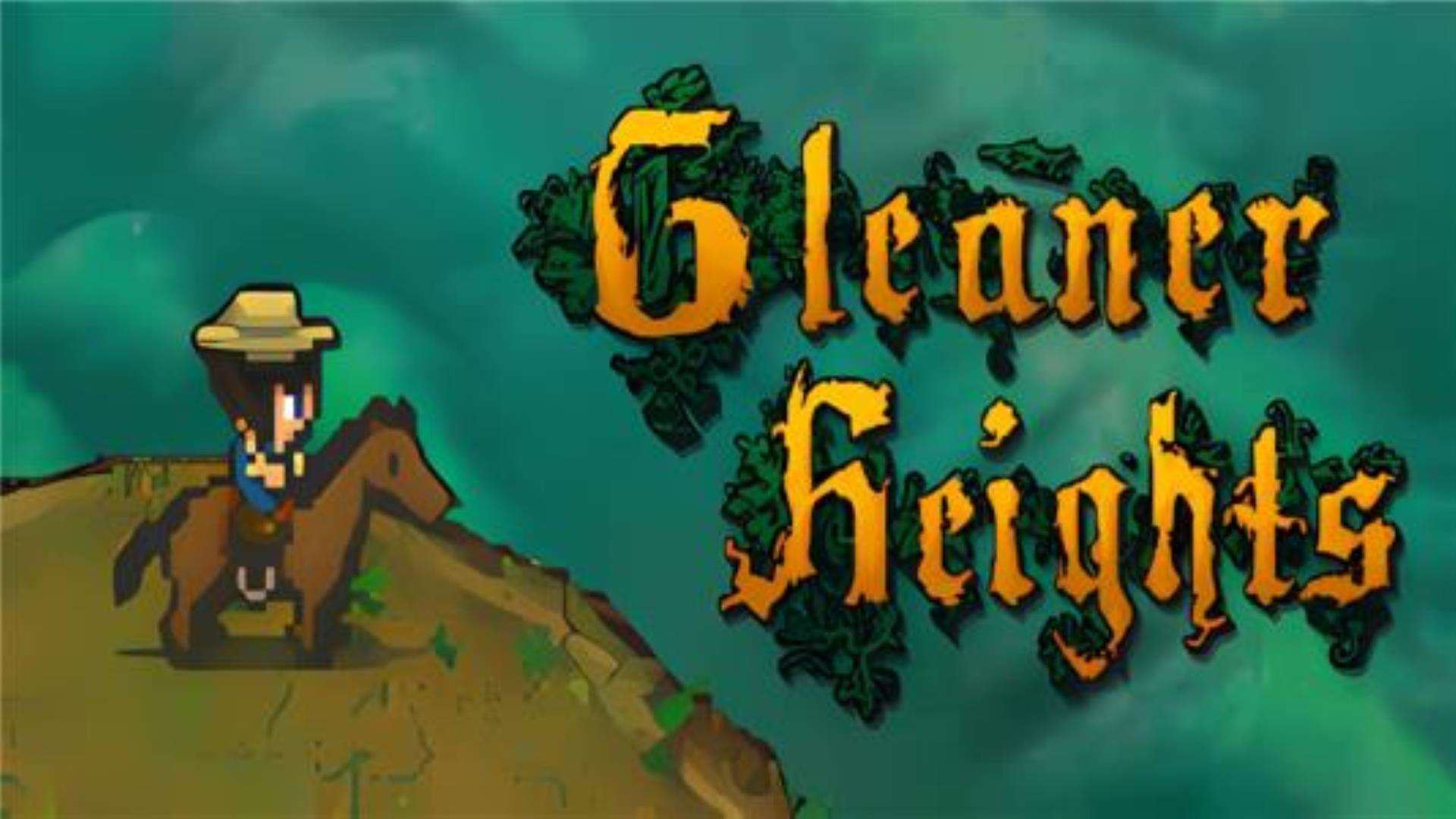 《格利纳高地》Gleaner Heights 《格利纳高地》Gleaner Heights